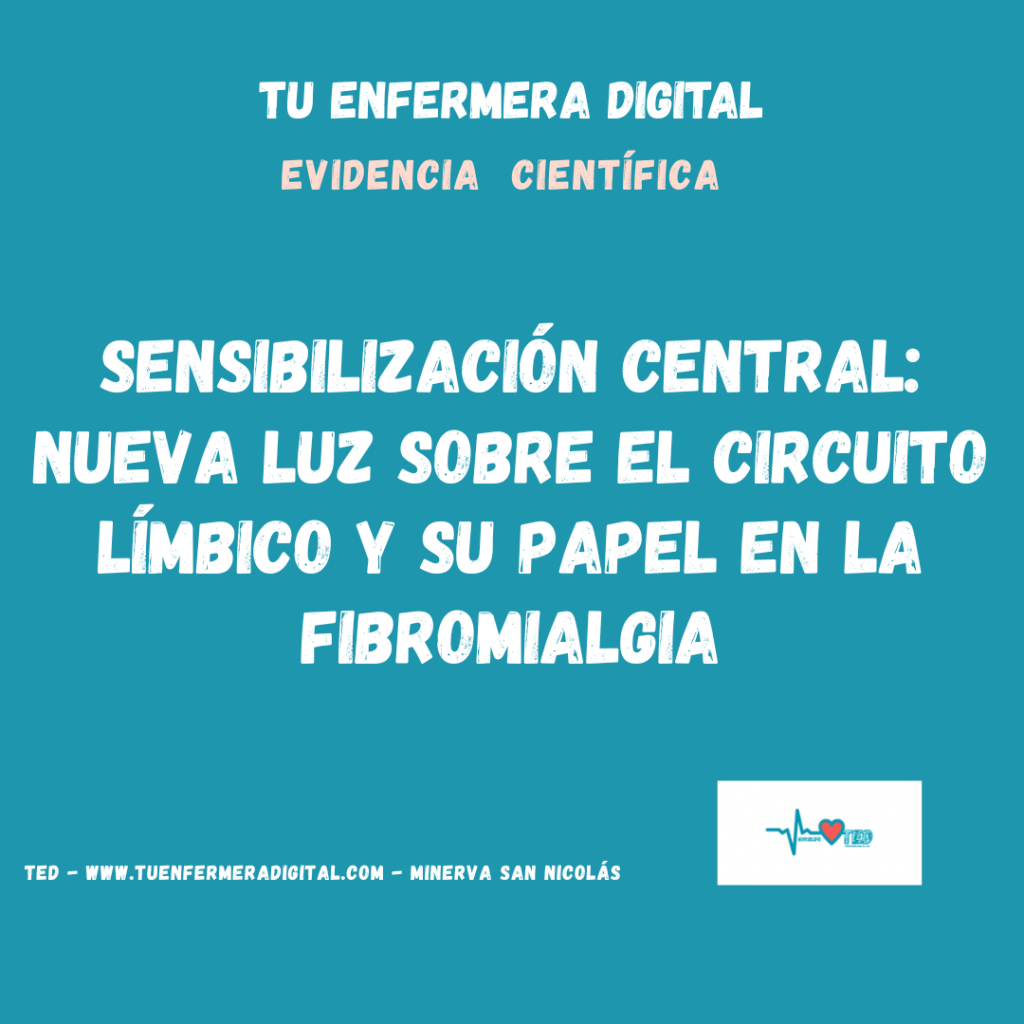 Sensibilización central: nueva luz sobre el circuito límbico y su papel en la&nbsp;fibromialgia