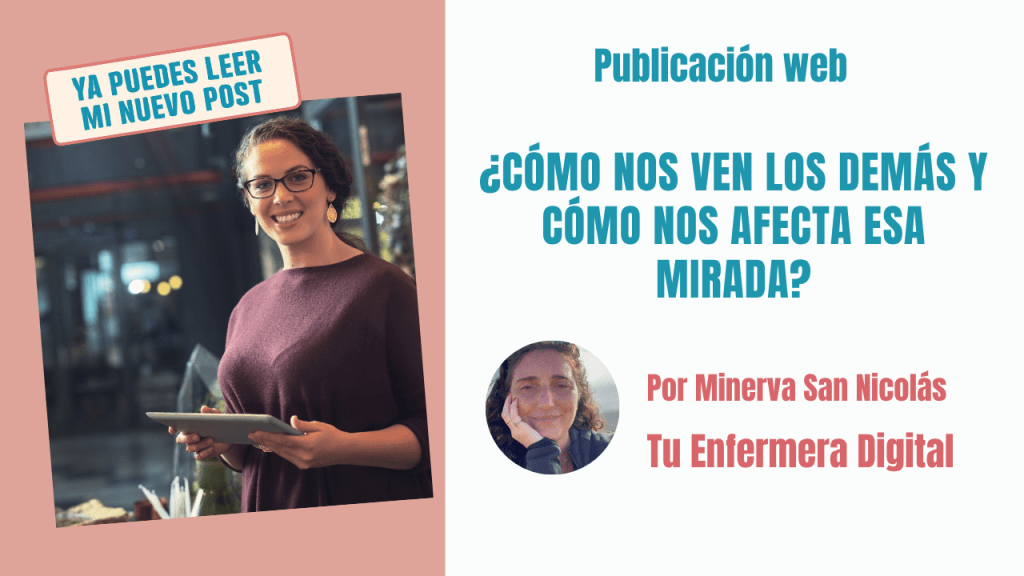 ¿Cómo nos ven los demás y cómo nos afecta esa mirada?
