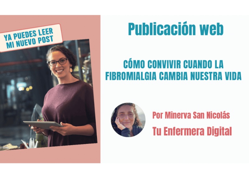 Cómo convivir cuando la fibromialgia cambia nuestra&nbsp;vida