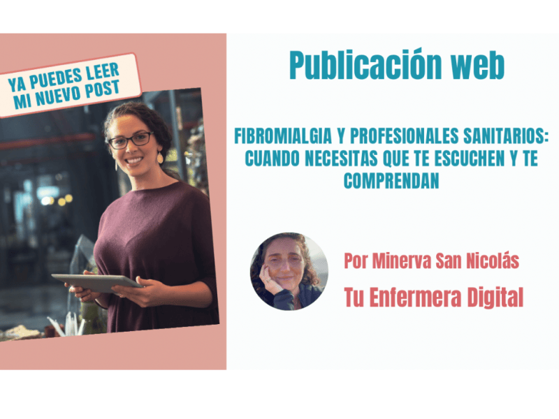 Fibromialgia y profesionales sanitarios: cuando necesitas que te escuchen y te&nbsp;comprendan