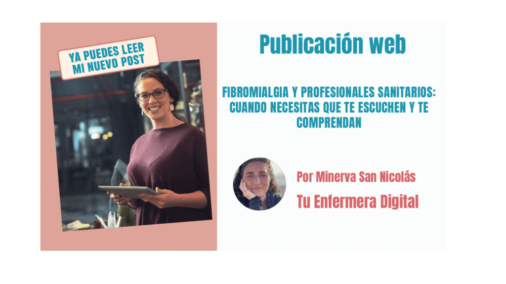 Fibromialgia y profesionales sanitarios: cuando necesitas que te escuchen y te comprendan